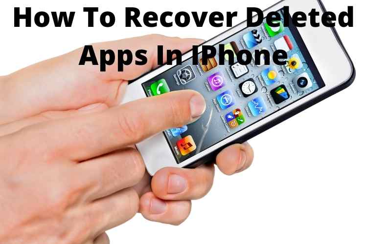 how-to-recover-deleted-apps-in-iphone